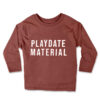 Playdate Material Long Sleeve Tee on rose