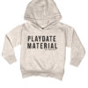 Playdate Material Hoodie